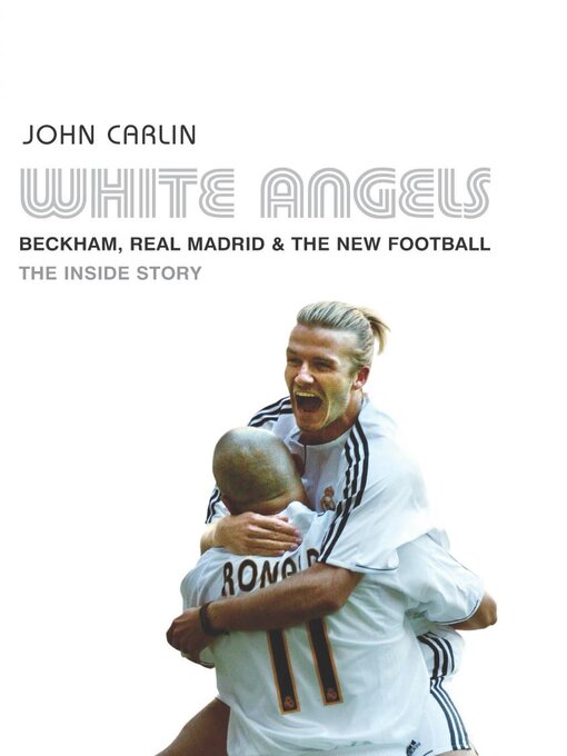Title details for White Angels by John Carlin - Available